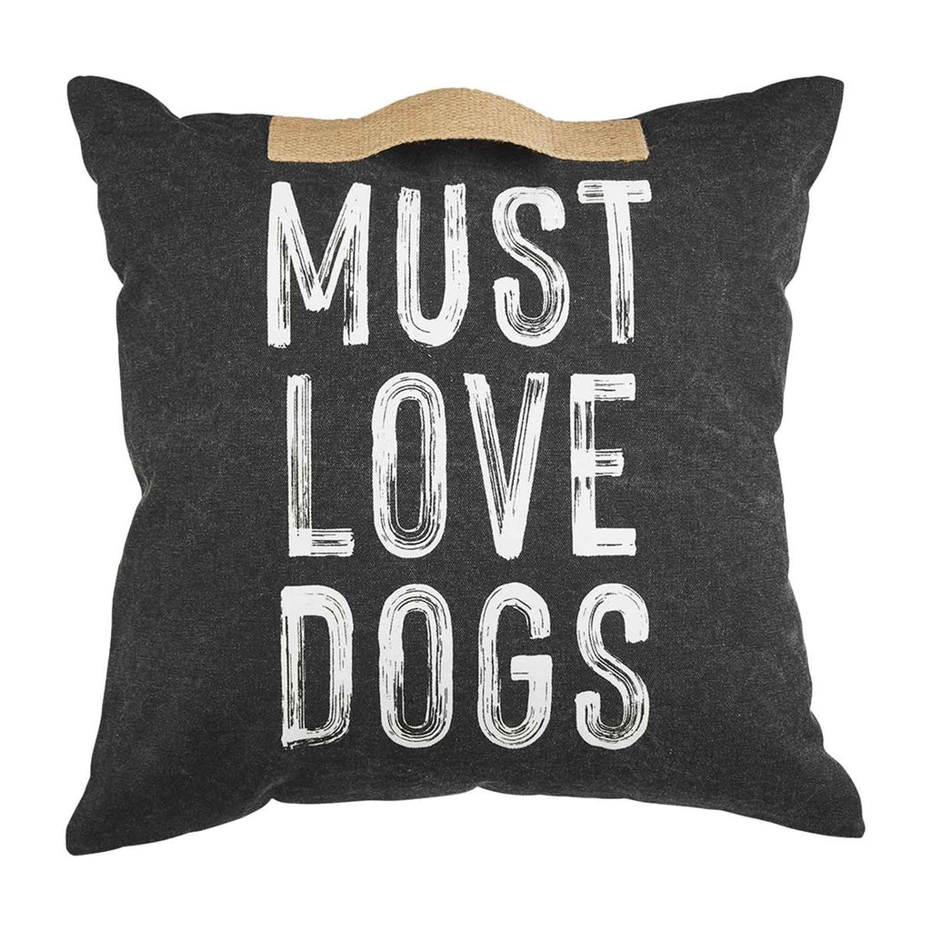 Must Love Dogs Pillow